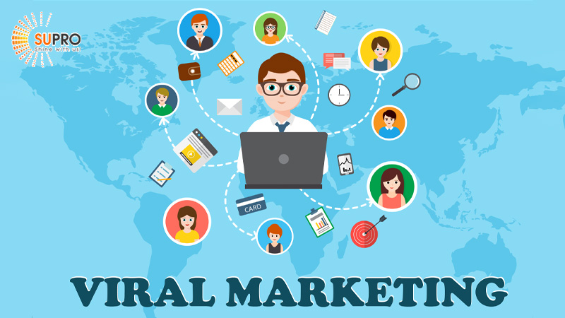 Cách làm Viral Marketing độc đáo, lan tỏa mạnh mẽ