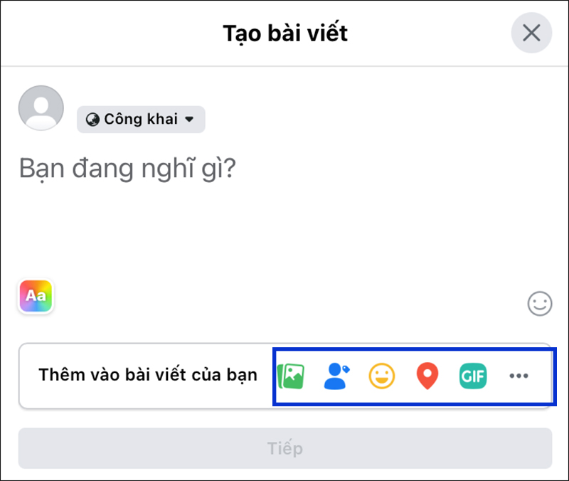 Thêm ảnh, gắn thẻ, check in,... để bài viết thêm hấp dẫn  